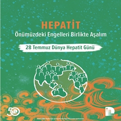 28 Temmuz Dünya Hepatit Günü